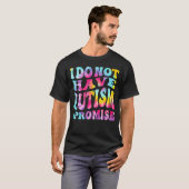 自閉症意識モーメントを約束する自閉症はない Tシャツ (正面フル)
