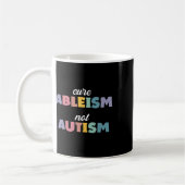 自閉症意識自閉症支援Cure Ableism Not A コーヒーマグカップ (左)
