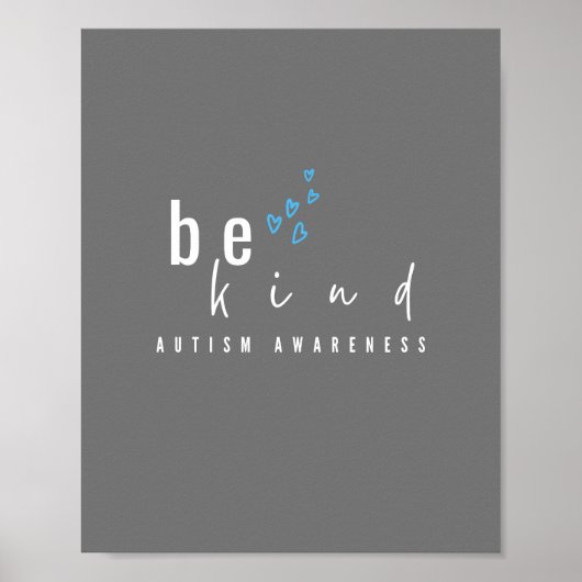 自閉症意識。優しくせよ。ポスターとプリント ポスター (正面)