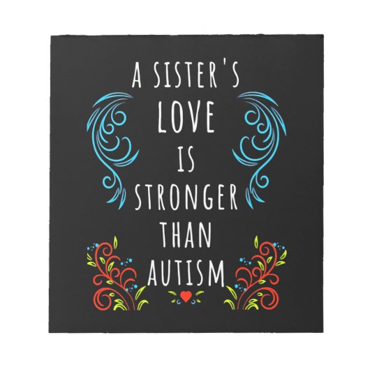 自閉症意識A姉妹の愛は強い ノートパッド (正面)