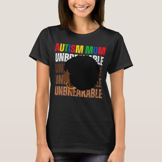 自閉症母Unbreakable Afro Messy Bun自閉症意識 Tシャツ (正面)