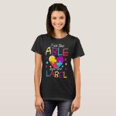 自閉症見るThe Able Not The Label Shirtかわいい自閉症 Tシャツ (正面フル)