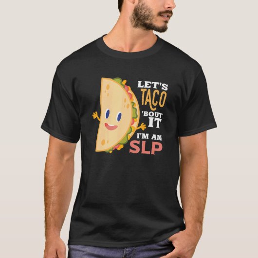 自閉症言語療法スペシャル Let's Taco Bout It Tシャツ (正面)