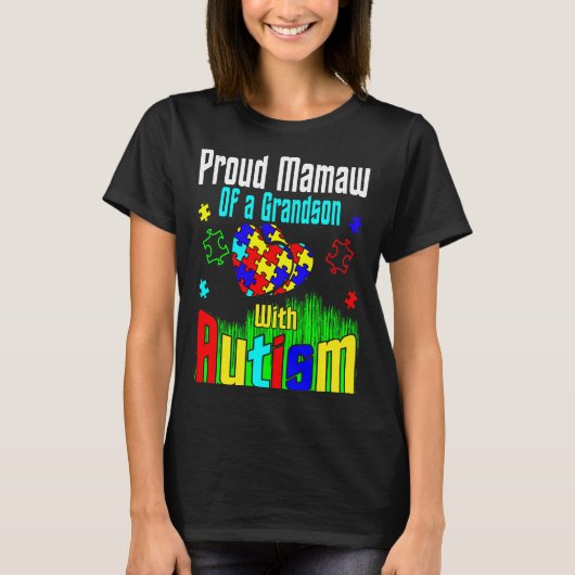 自閉症誇りを持ったの孫のマーム Tシャツ (正面)