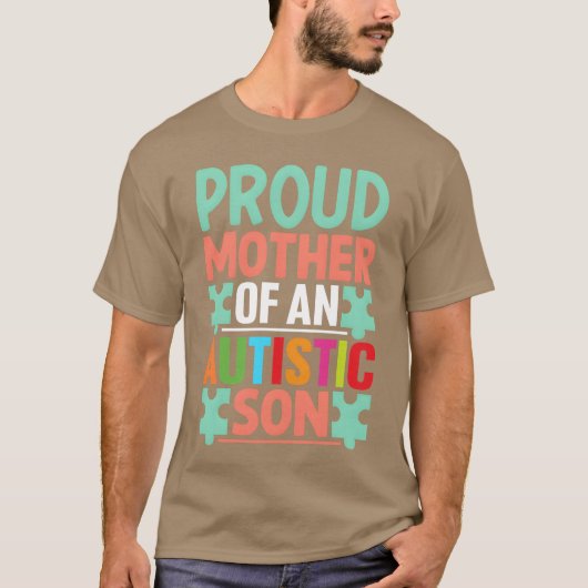 自閉症誇りを持ったの息子の友人の母 Tシャツ (正面)