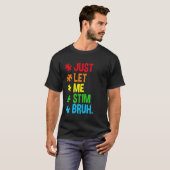 自閉症認知 自閉症の人々を応援 ストイミングが止まらない メンズ Tシャツ (正面フル)