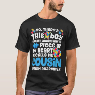 自閉症-この子は私のことをいとこだと言っています 自閉症  Tシャツ