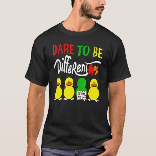 自閉症 ダー・トゥー・ビー・ディファレント Tシャツ (正面)
