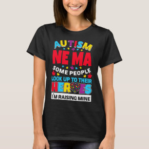自閉症Ne Ma人々は彼らのヒーローを見上げるMi上昇 Tシャツ