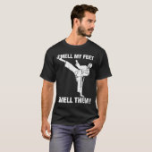 臭い足でごめんね カラテTシャツ 贈り物 Tシャツ (正面フル)