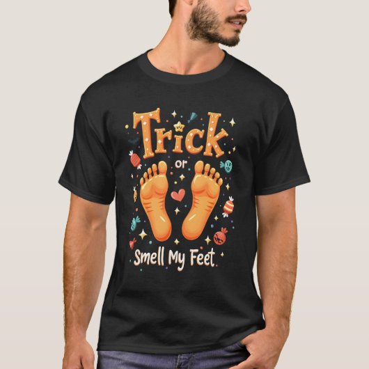 臭い足のトリックまたは処理 Tシャツ (正面)