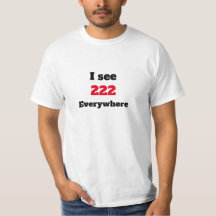 至る所で222を見るTシャツ