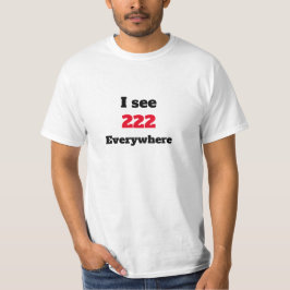 至る所で222を見るTシャツ Tシャツ