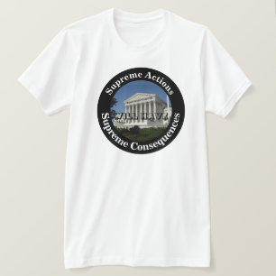 至高の行動は至高の結果を招く Tシャツ