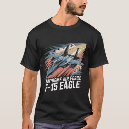 至高のF-15イーグル戦闘機: 空軍の伝説 Tシャツ