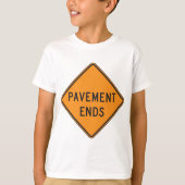 舗装終了道路標識 交通警告 Tシャツ (正面)