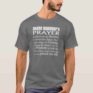 舞台主任の祈りの言葉 Tシャツ