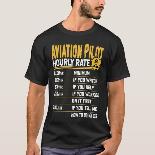 航空パイロット時給飛んでいる航空計画 Tシャツ (正面)