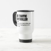 航空交通コントローラ – 定おもしろい義 トラベルマグ (正面左)