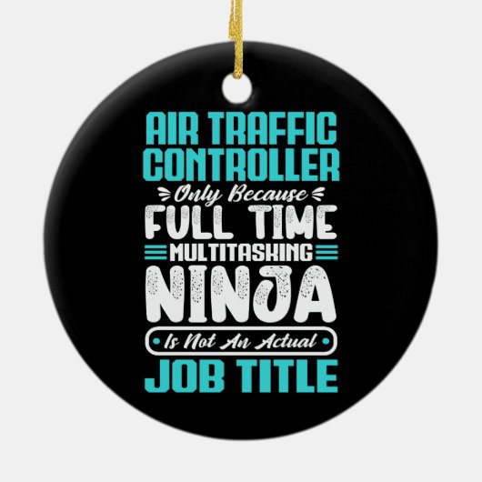 航空交通管制官の役職の職業おもしろい セラミックオーナメント (裏面)
