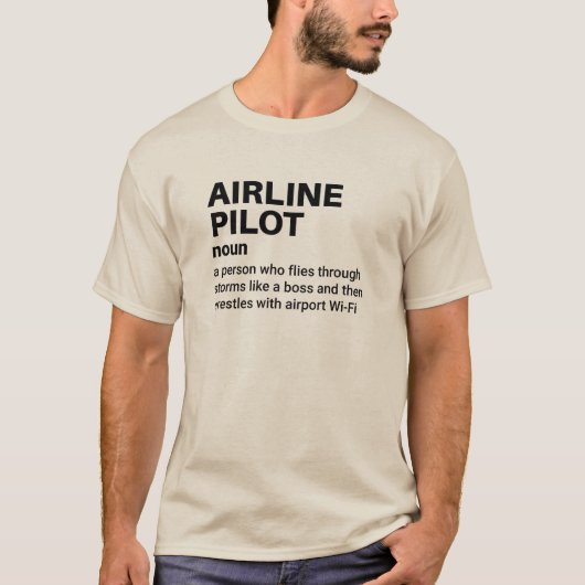 航空会社パイロット – コックピットユーモア定義 Tシャツ (正面)