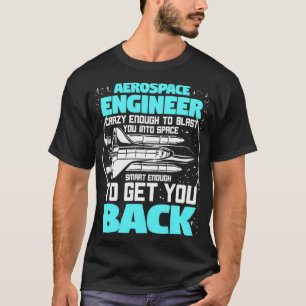 航空宇宙エンジニアリングのギフト Tシャツ