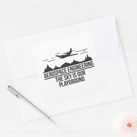 航空宇宙エンジニアリングザスカイは私たちの遊び場である スクエアシール (封筒)