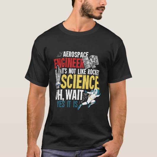 航空宇宙エンジニアリング用ギフト Tシャツ (正面)