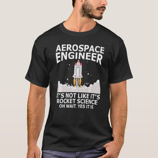 航空宇宙技師ロケット科学とは違う Tシャツ (正面)