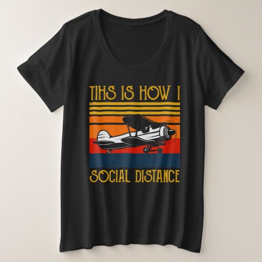 航空機航空パイロットおもしろいこれが社会的な方法である プラスサイズTシャツ (デザイン正面)