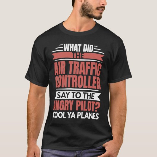 航空管制官怒パイロット Tシャツ (正面)