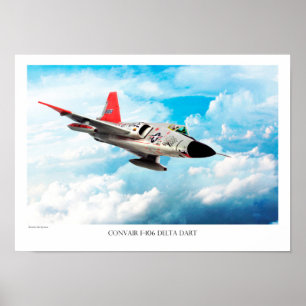 航空芸術ポスター「Convair F-106 Delta Dart」 ポスター