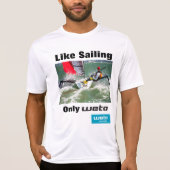 航行- Wetaだけのように! Tシャツ (正面)