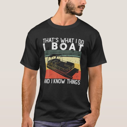 船おもしろいに乗って知っていることだ Tシャツ (正面)