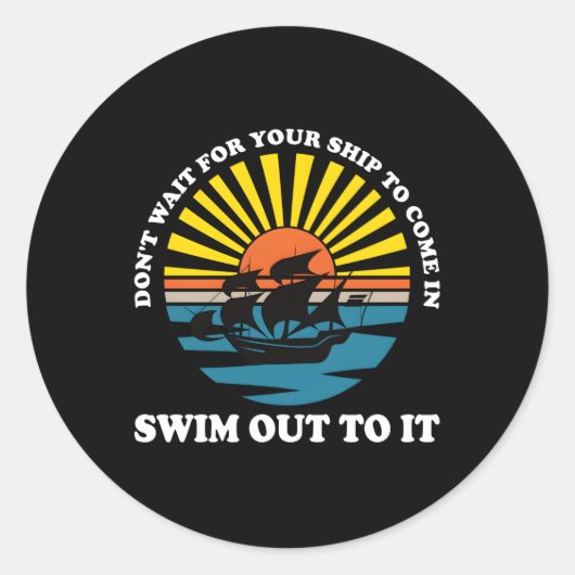 船が出るのを来待つな ラウンドシール (正面)