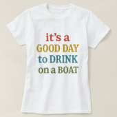 船の上で飲むのに良い日、Cute+Summer Tシャツ (デザイン正面)
