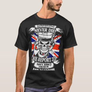 船乗りは死ぬことはない海神ジョーンズのロッカーAに報告 Tシャツ