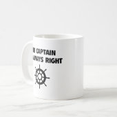 船長はいつも正しいコーヒーマグだ コーヒーマグカップ (正面左)