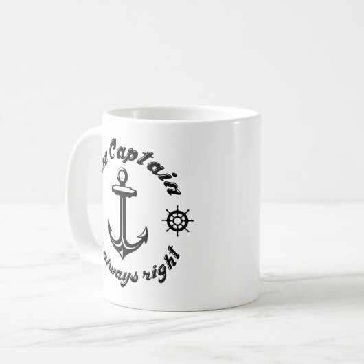 船長はいつも正しいコーヒーマグだ コーヒーマグカップ (正面左)