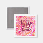 良いことには時間がかかる。 マグネット (正面/裏面)