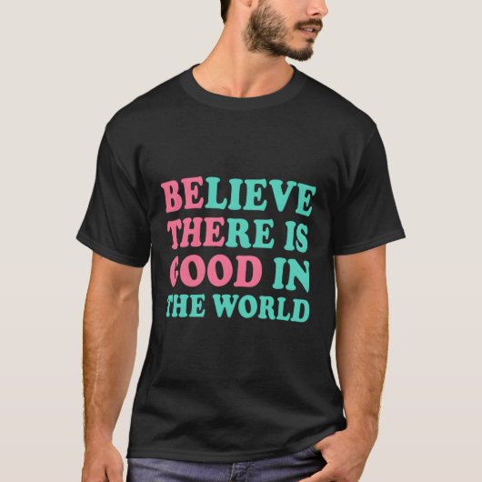 良いことは信じある Tシャツ (正面)