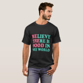 良いことは信じある Tシャツ (正面フル)