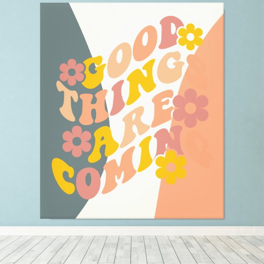 良いことは来の引用文レトロ60のデザイン キャンバスプリント (インサイチュ (ウッドフロア))