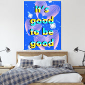 良いことは良いことだ キャンバスプリント (インサイチュ (寝室))