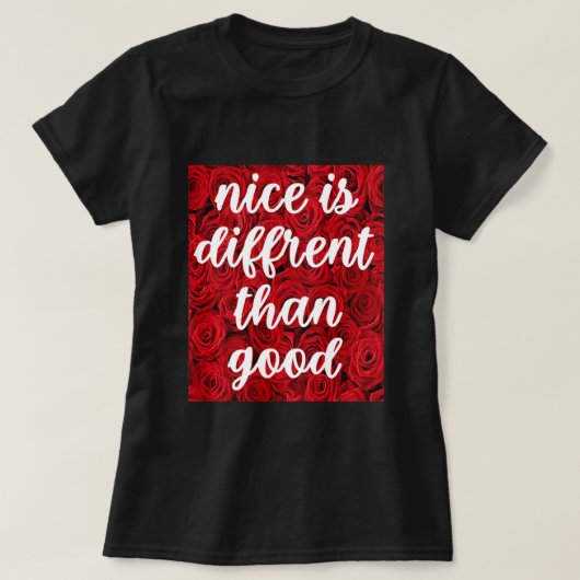 良いは良いとは違う  Tシャツ (デザイン正面)