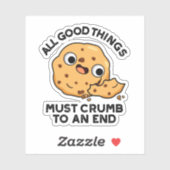 良いものはすべて最後のクッキーパおもしろいンに砕ける シール (シート)
