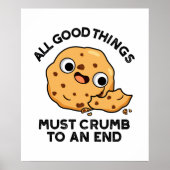 良いものはすべて最後のクッキーパおもしろいンに砕ける ポスター (正面)