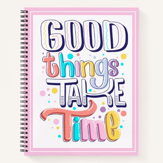 良いものは時間がかかるモダンガーリーことわざピンク ノートブック (正面)