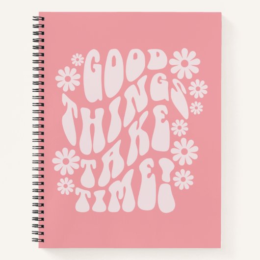 良いものは時間がかかるレトロ花 ノートブック (正面)