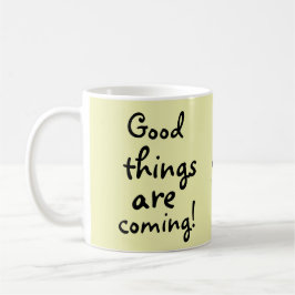 良いものは来可愛い前向き コーヒーマグカップ